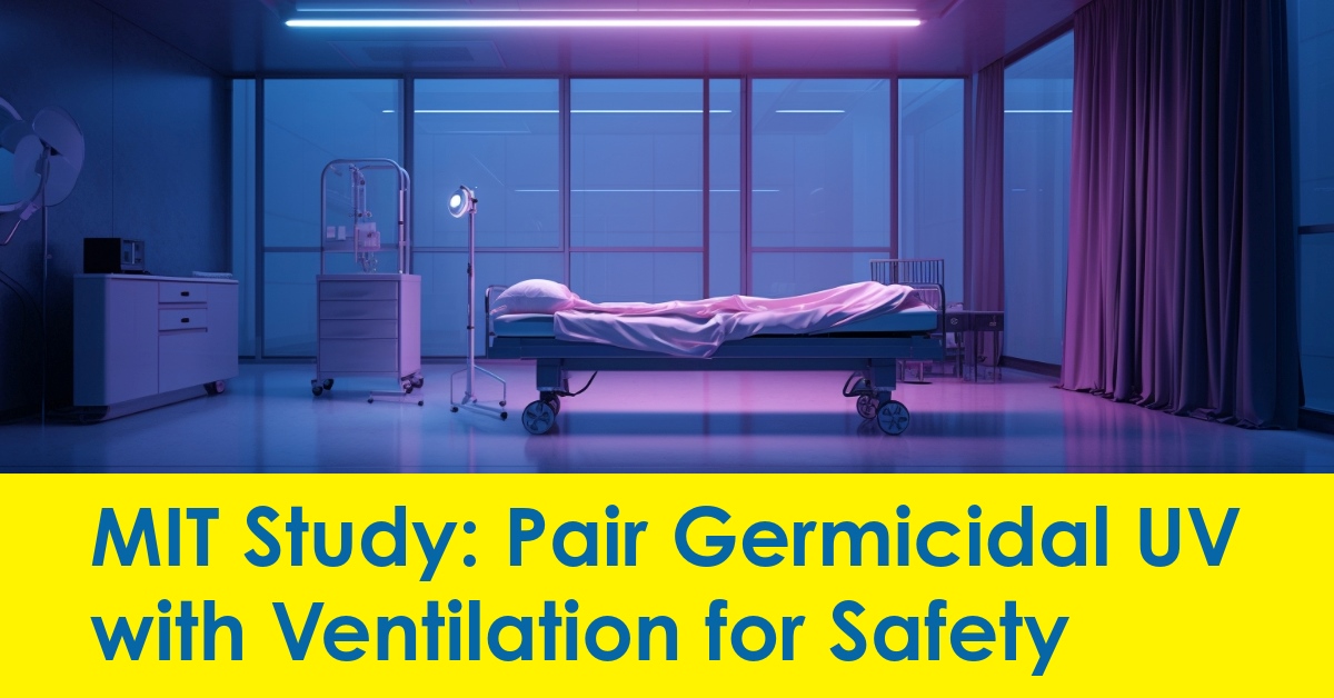 2023 10 MIT Study guv germicidal ultraviolet light ventilation covid flu disinfection hvac.jpg