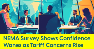 2025_03_NEMA_Survey_Shows_Confidence_Wanes_as_Tariff_Concerns_Rise_400.jpg