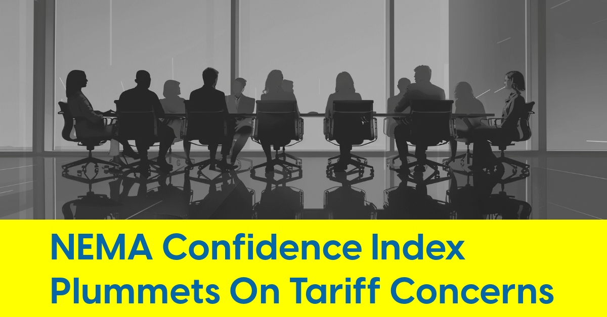 2025 04 NEMA Confidence Index Plummets On Tariff Concerns.jpg